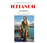 Learn European Languages - Icelandic for Beginners: Basic Words and Phrases