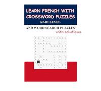 Learn French with Crossword Puzzles: And Word Search Puzzles