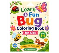 Learn & Fun Bug Coloring Book for Kids Ages 3-6: Easy and Cute Bugs to Color