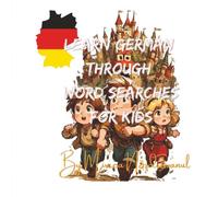 Learn German Word Search For Kids: A Beautiful Puzzle Book For Children Age 6 to 12 To Develop German Vocabulary