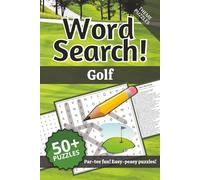 Learn Golf 2026 Word Search Puzzle Book: Golf Terms Word Search - 110 pages, 50+ puzzles. Great gift for fans, players, trainers & coaches during a round, travel, holidays and free time. (Learning)