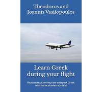 Learn Greek during your flight: Read the book on the plane and speak Greek with the locals when you land