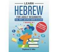 Learn Hebrew for Adult Beginners: 7 Books in 1: Speak Hebrew In 30 Days!