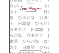 Learn Hiragana: Learn Hiragana with strokes' order and exercises
