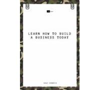 Learn How To Build A Business Today (ebook)