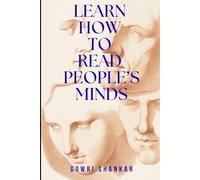 Learn How to Read People’s Minds (Detective Vikram Investigations & Mind Mastery books)