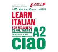 Learn Italian. CEFRL target A2. Con Audio in streaming: Ne pas enrichir avant 10/06/2024 (Obiettivo lingue)