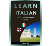 Learn Italian with 51 Bilingual Short Stories