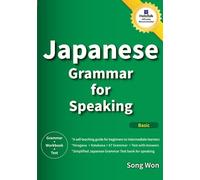 Learn Japanese through Japanese Grammar for Speaking