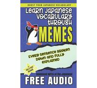 Learn Japanese through Memes: 1 (Japanese Vocabulary through Memes)