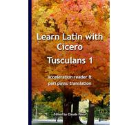 Learn Latin with Cicero: Tusculans 1