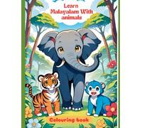 Learn Malayalam with Animals: Coloring Book To Teach Malayalam | includes 10+ Coloring Pages