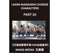 Learn Mandarin Chinese Characters (Part 10)- Children's Chinese Reading Odyssey, Uncomplicated Assessments, Simplified Characters & HSK Mental Games