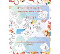 Learn me do it myself: Color and learn