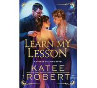 Learn My Lesson: A Dark Enemies to Lovers Romance Based on Greek Mythology (Wicked Villains Book 2)