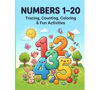 Learn Numbers 1-20: Tracing, Counting, Coloring & Fun Learning Activities