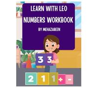 Learn Numbers with Leo ( 1 - 20 ): Learn Numbers with Leo: A Fun Counting Adventure from 1 to 20 (Learn with LEO)