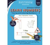 Learn Numbers Wordbook for Preschoolers: Dinosaur Edition: Tracing and Coloring Numbers Workbook for Pre K, Kindergarten and Kids Ages 3-5