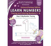 Learn Numbers Wordbook for Preschoolers: Unicorn/Fantasy Edition: Tracing and Coloring Numbers Workbook for Pre K, Kindergarten and Kids Ages 3-5