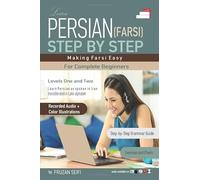 Learn Persian - Farsi Step by Step: Making Farsi Easy