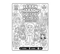 Learn Pharaohs of Egypt with Zizo: A Coloring Book of 20 Amazing Ancient Egyptian Kings and Queens for Kids Ages 3-8