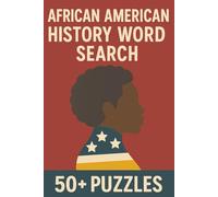 Learn & Play | African American History Word Search: Educational Fun with 50+ Themed Puzzles