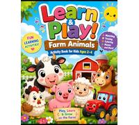 Learn & Play!: Farm Animals Activity Book for Kids Ages 2-4