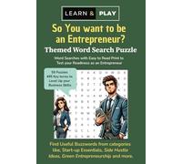 Learn & Play : So You want to be an Entrepreneur? Themed Word Search Puzzle Book: Word Searches with Easy to Read Print to Test your Readiness as an Entrepreneur