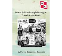 Learn Polish through Dialogue: Travel Adventures
