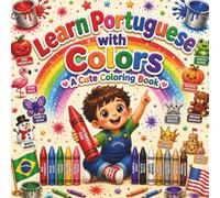 Learn Portuguese with colors: A Cute Coloring Book