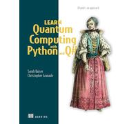 Learn Quantum Computing with Python and Q#: A hands-on approach