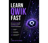 Learn Qwik Fast: A Practical Guide to Building Next-Generation Frontend Applications