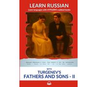 Learn Russian with Turgenev's Fathers and Sons - Part II: Interlinear Russian to English
