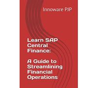 Learn SAP Central Finance: A Guide to Streamlining Financial Operations
