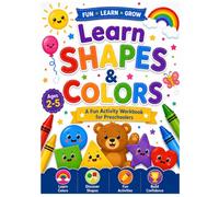 Learn Shapes & Colors: A Fun Activity Workbook for Preschoolers Ages 2-5: Trace, Match, Color, and Find Shapes & Colors Through Fun Preschool Activities