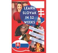 LEARN SLOVAK IN 52 WEEKS