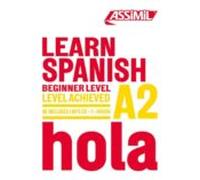 LEARN SPANISH+CDMP3: Beginner Level A2 (OBJETIVO:IDIOMAS)