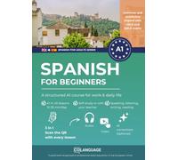 Learn Spanish for beginners: A structured A1 course with audio (DELE): Learn step by step practical communication: speaking, understanding and ... use.: 1 (Español Lengua Extranjera (ELE))