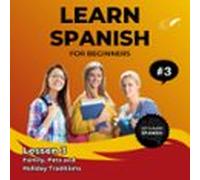 Learn Spanish For Beginners - Lesson 3 (audiolibro)