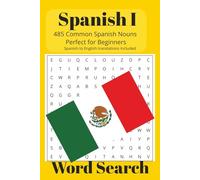 Learn Spanish Nouns Word Search Puzzle Book: Word Searches that Strengthen Your Spanish Vocabulary with Every Puzzle. Perfect for Beginners and ... Busy Adult Learners ... Gift for Vacations, H