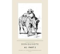 Learn Spanish with Don Quixote: A1 Part 2, Lessons 11-20: Course Book and Workbook in One, for Beginners