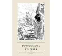 Learn Spanish with Don Quixote: A2 Part 1, Lessons 21-31: Course Book and Workbook in One, for Elementary Learners