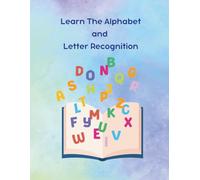 Learn The Alphabet and Letter Recognition