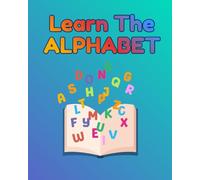Learn The Alphabet: Practice Tracing Letters, Uppercase and Lowercase