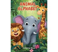 Learn the Alphabet with Animals - ABC Coloring Book: Fun and Easy Alphabet Learning with Cute Animals
