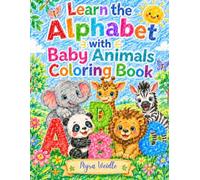 Learn the Alphabet with Baby Animals: Coloring Book
