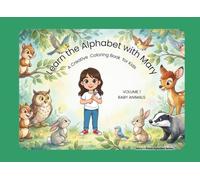 Learn the Alphabet with Mary: A Creative Coloring Book for Kids (Mary’s World Alphabet Series)