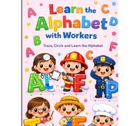 Learn the Alphabet with Workers: Trace,Circle and Learn the Alphabet