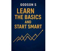 Learn The Basics and Smart Start
