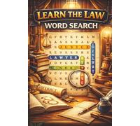 Learn the Law Word Search: Legal-Themed Word Search Puzzles Featuring Justice, Lawyers, Courts, Contracts, and Law Terminology for Teens and Adults